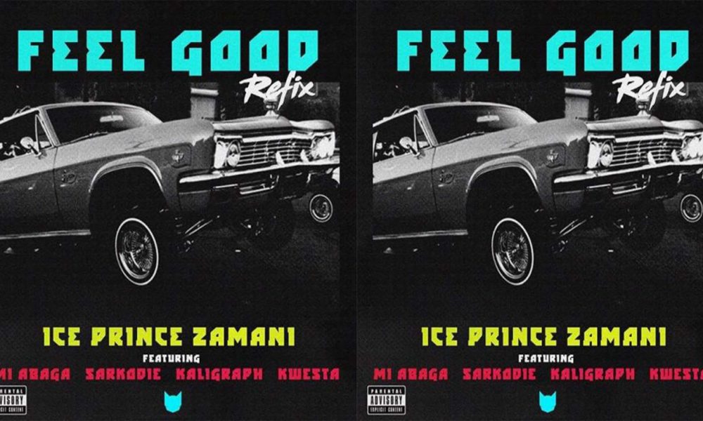 Ice Prince – Feel Good (Remix)