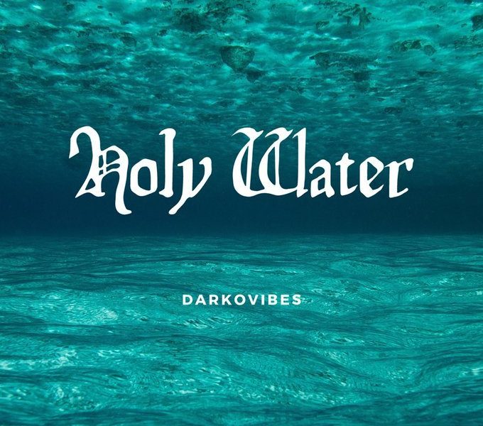 Darkovibes - Holy Water