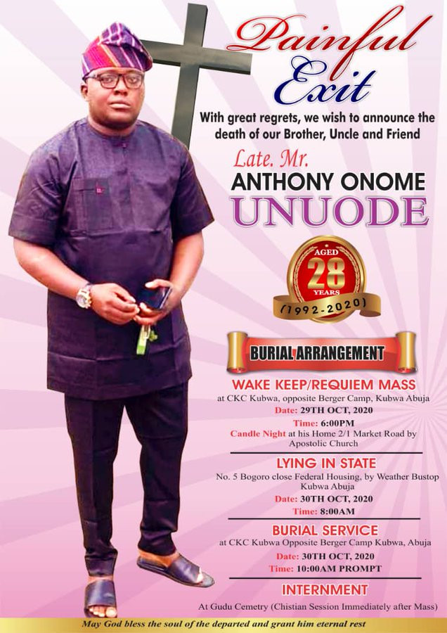 Family release obituary of #EndSARS protester, Anthony Unuode who died after he was stabbed by hoodlums during the protest in Abuja