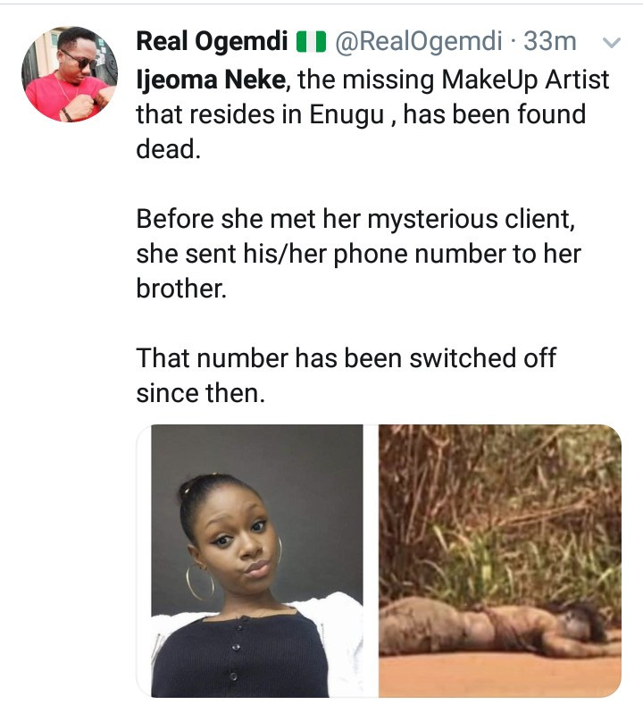 Makeup artist who went missing after leaving home for a job is found dead in Enugu