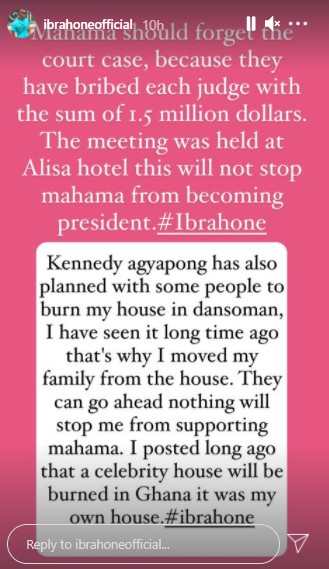 Kennedy Agyapong is planning to burn down my house - Ibrah one alleges